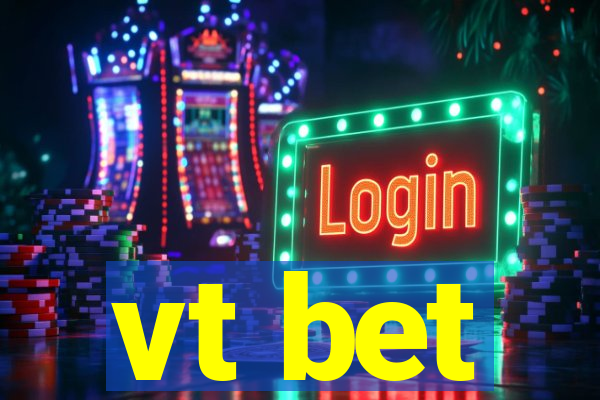 vt bet